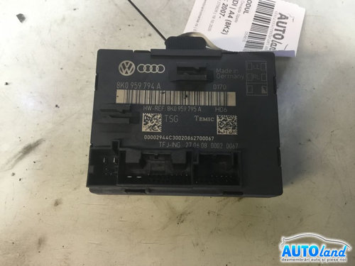 Modul Electronic 8k0959794a Usa Dreapta Spate Audi A4 8K 2007