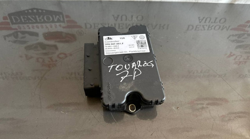 Modul frana de mana 7P0907801F VW Touareg II (7P5, 7P6) 3.0 V6 TDI 204 cai