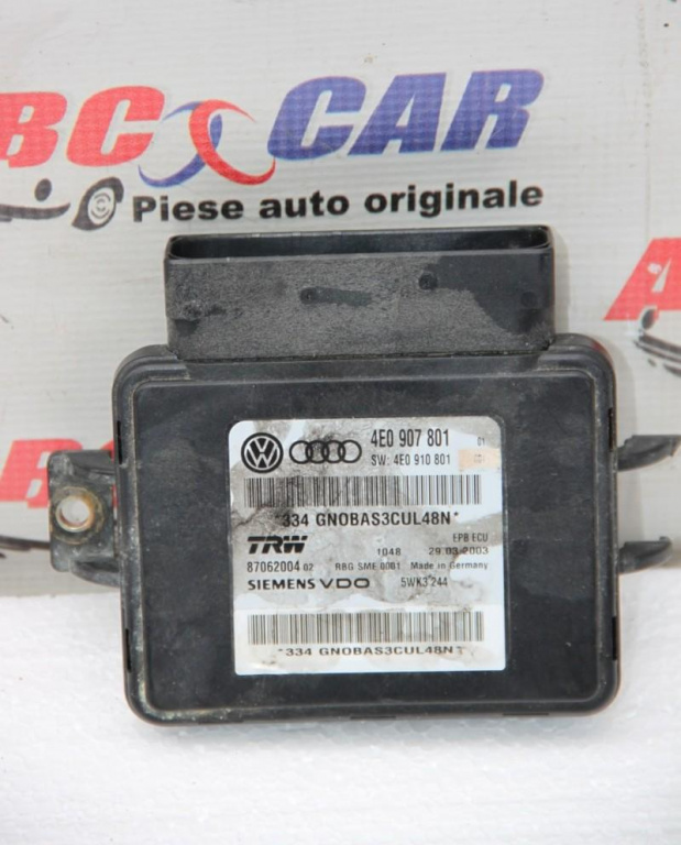Modul frana de mana Audi A8 2002-2009 4E D3 4E0907801