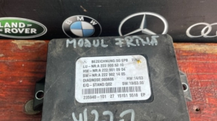 Modul frana Mercedes s class w222 cod a2229005210