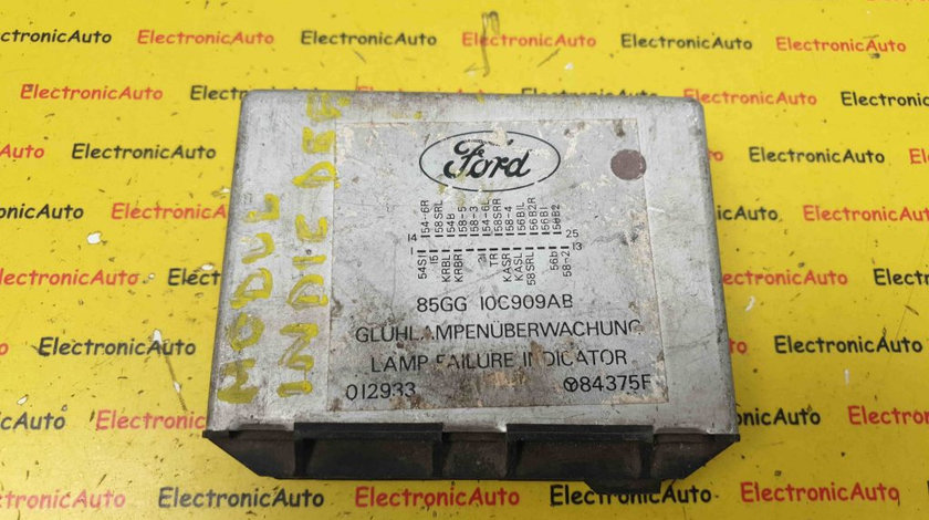 Modul Monitorizare Becuri Ford Scorpio, 85GG10C909AB, 012933, 84375F