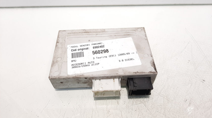 Modul senzori parcare, cod 6982402, Bmw 3 Touring (E91) (id:560298)