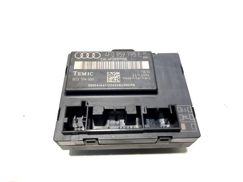 Modul stanga spate, cod 4F0959795E, Audi A6 (4F2, C6) (id:514430)
