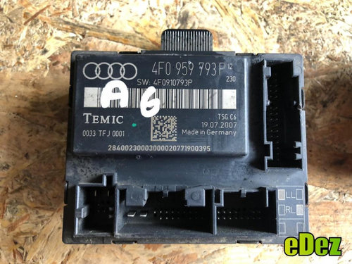 Modul usa Audi A6 (2004-2011) [4F2, C6] 4f0959793p