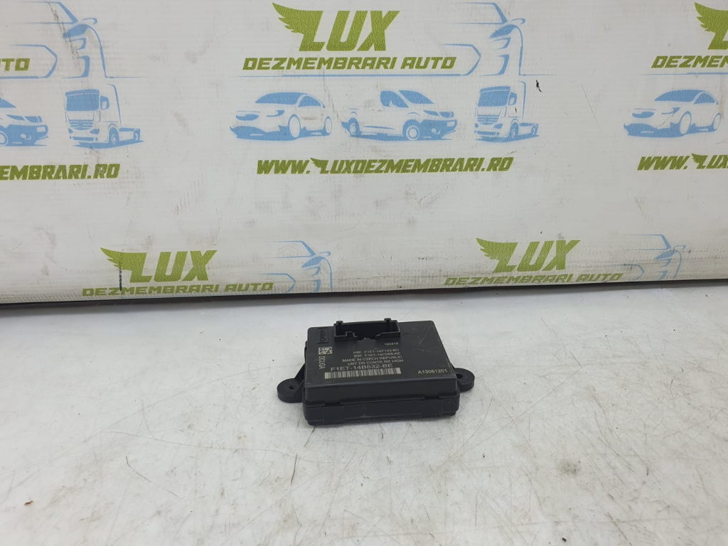 Modul usa spate f1et-14b532-be Ford Focus 3 [2011 - 2015]