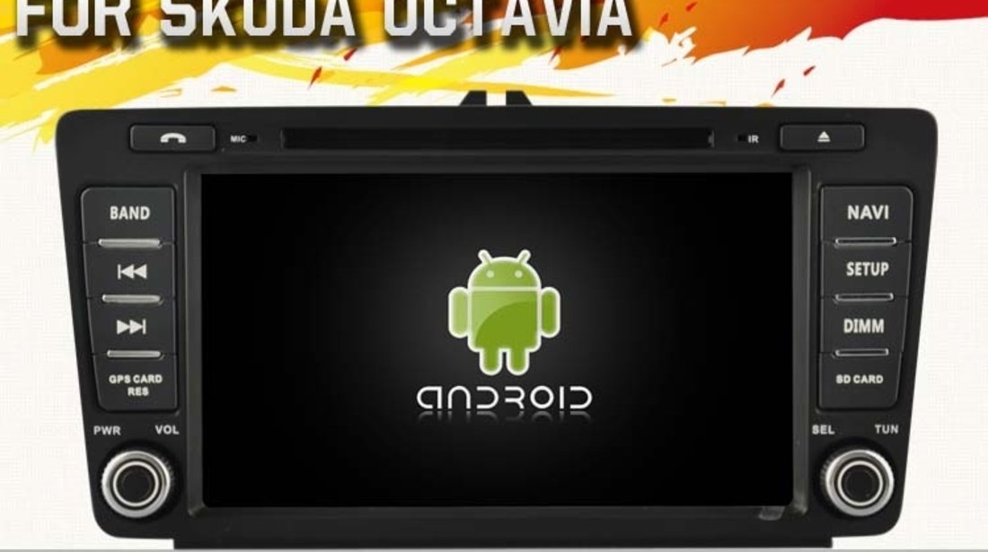 NAVIGATIE ANDROID 4.4.4 DEDICATA SKODA OCTAVIA 2 WITSON W2-A6703 INTERNET 3G WIFI PROCESOR CORTEX A9