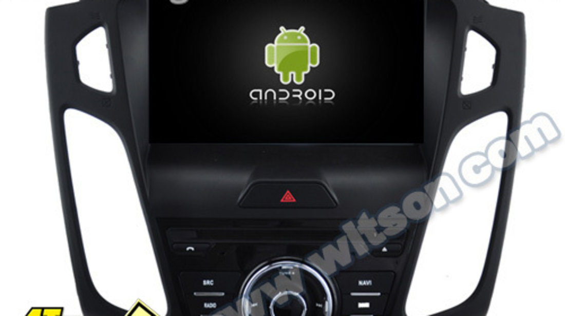 NAVIGATIE ANDROID DEDICATA FORD FOCUS 3 MK3 2015-2018 WITSON W2-B5556 INTERNET 4G WIFI OCTACORE WAZE