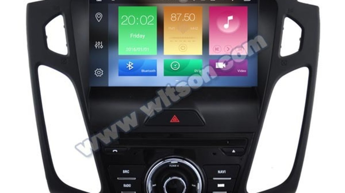 NAVIGATIE ANDROID DEDICATA FORD FOCUS 3 MK3 2015 - 2018 WITSON W2-V5556 ECRAN IPS 8 OCTACORE 32 GB