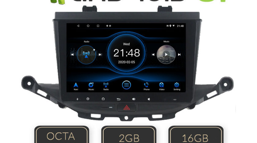 NAVIGATIE CARPAD ANDROID DEDICATA OPEL ASTRA K ECRAN 9" CAPACITIV INTERNET 3G WIFI PROCESOR OCTA COR