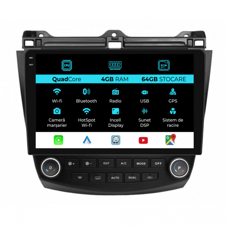 Navigatie Dedicata Honda Accord VII (2003 - 2008),QuadCore, 10Inch, 4Gb Ram, 64Gb Stocare, Carplay
