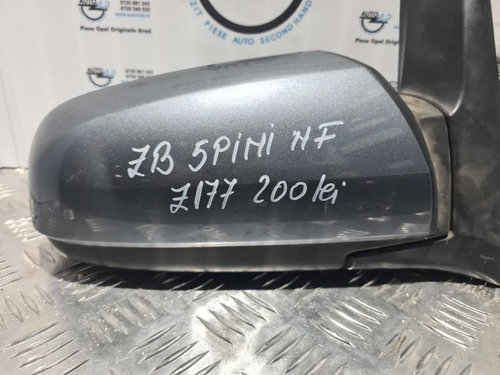 Oglinda dreapta 5 Pini Z177 Opel Zafira B 2005-2014