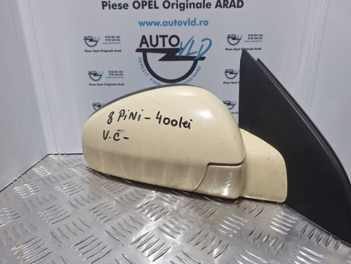 Oglinda dreapta 8 pini Opel Vectra C 2002-2005