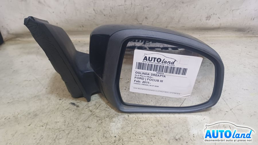 Oglinda Dreapta Cu 6 Pini La Mufa Ford FOCUS III 2011