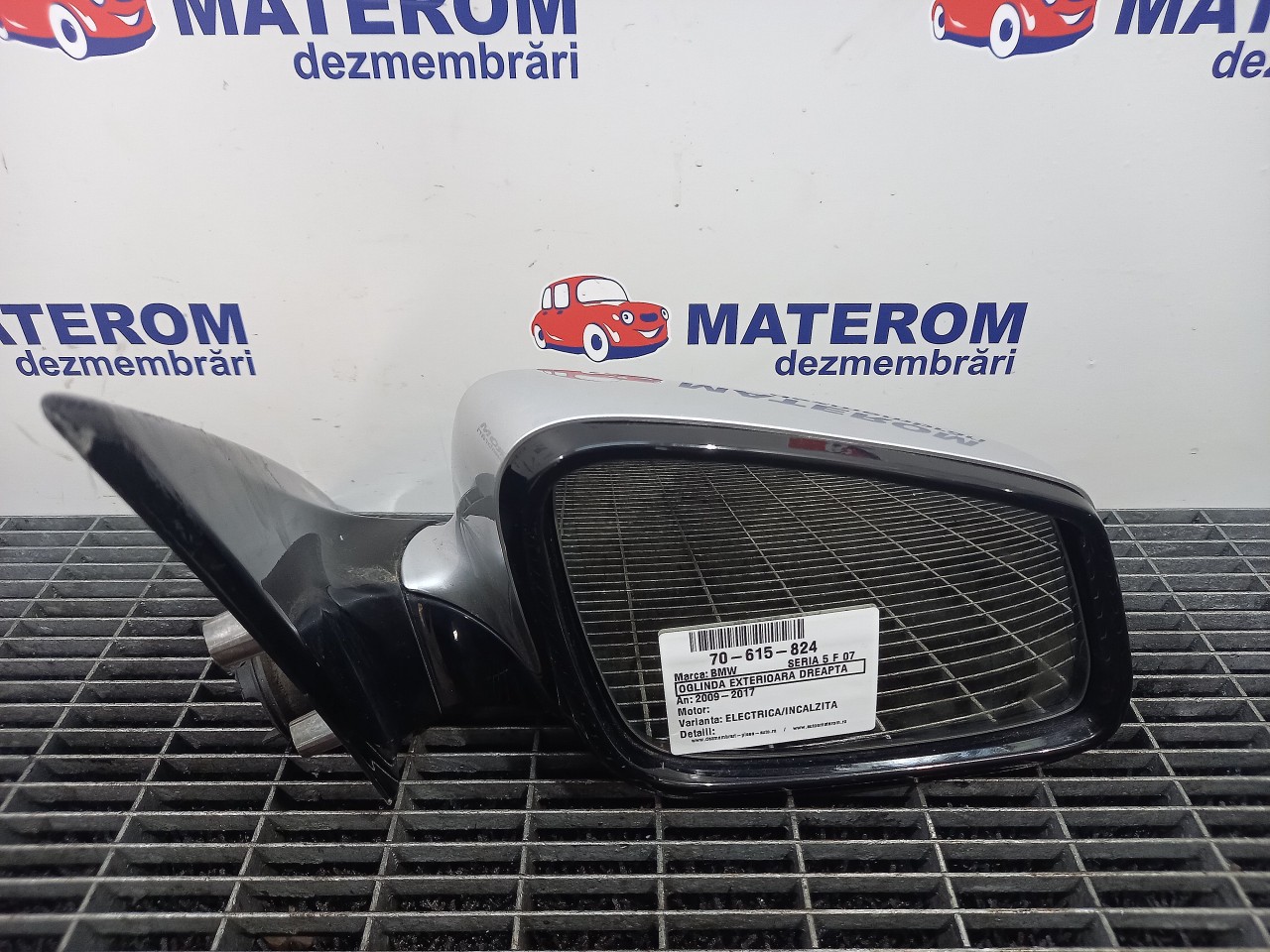 OGLINDA EXTERIOARA DREAPTA BMW SERIA 5 F 07 - - (2009 2017)