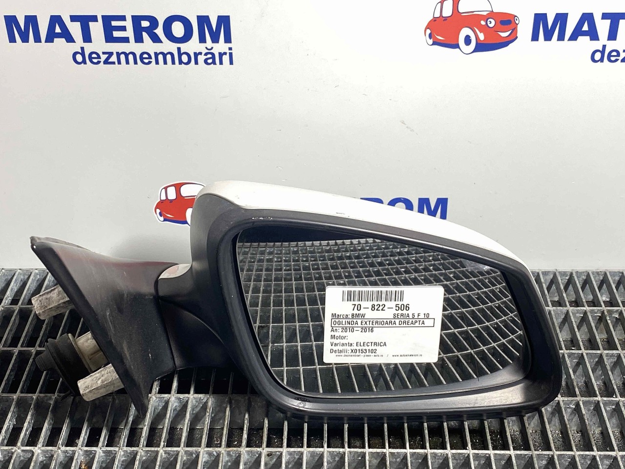 OGLINDA EXTERIOARA DREAPTA BMW SERIA 5 F 10 - - (2010 2017)
