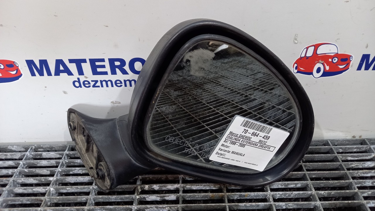OGLINDA EXTERIOARA DREAPTA DAEWOO MATIZ MATIZ - - (1998 2005)