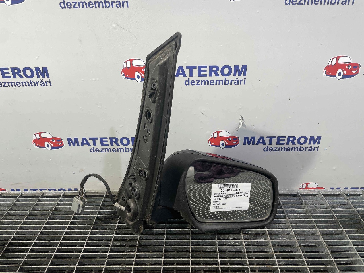OGLINDA EXTERIOARA DREAPTA FORD FOCUS C-MAX FOCUS C-MAX - - (2003 2007)
