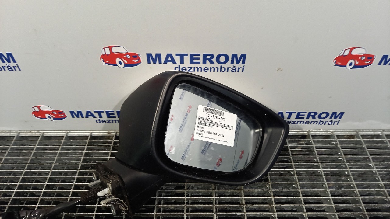 OGLINDA EXTERIOARA DREAPTA MAZDA 2 - - (2014 2019)