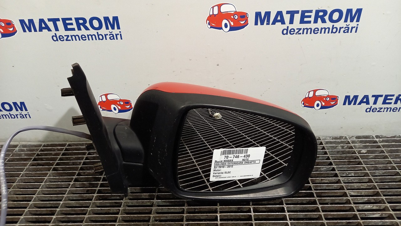 OGLINDA EXTERIOARA DREAPTA NISSAN NOTE - - (2010 2012)
