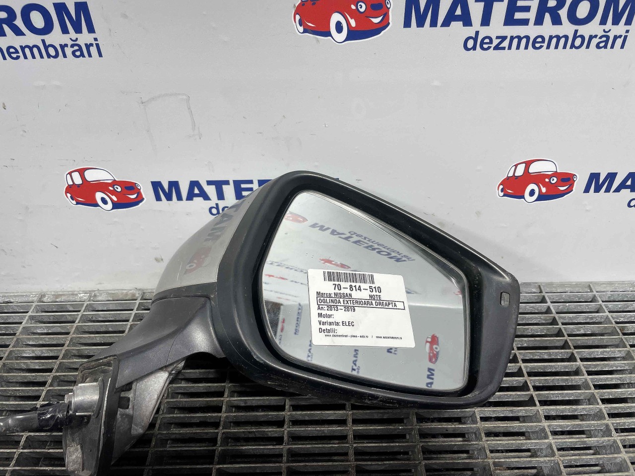 OGLINDA EXTERIOARA DREAPTA NISSAN NOTE - - (2013 2019)