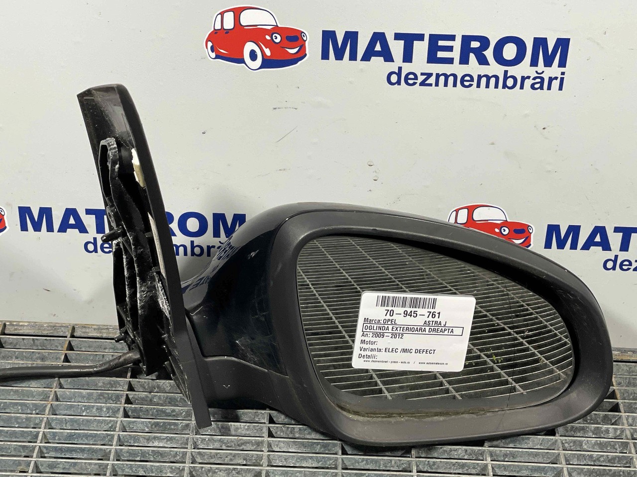 OGLINDA EXTERIOARA DREAPTA OPEL ASTRA J ASTRA J - - (2009 2012)