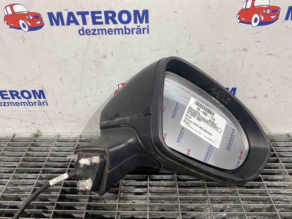 OGLINDA EXTERIOARA DREAPTA OPEL ASTRA K - - (2015 2021)