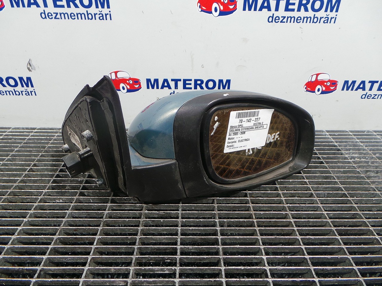 OGLINDA EXTERIOARA DREAPTA OPEL VECTRA C - - (2005 2008)