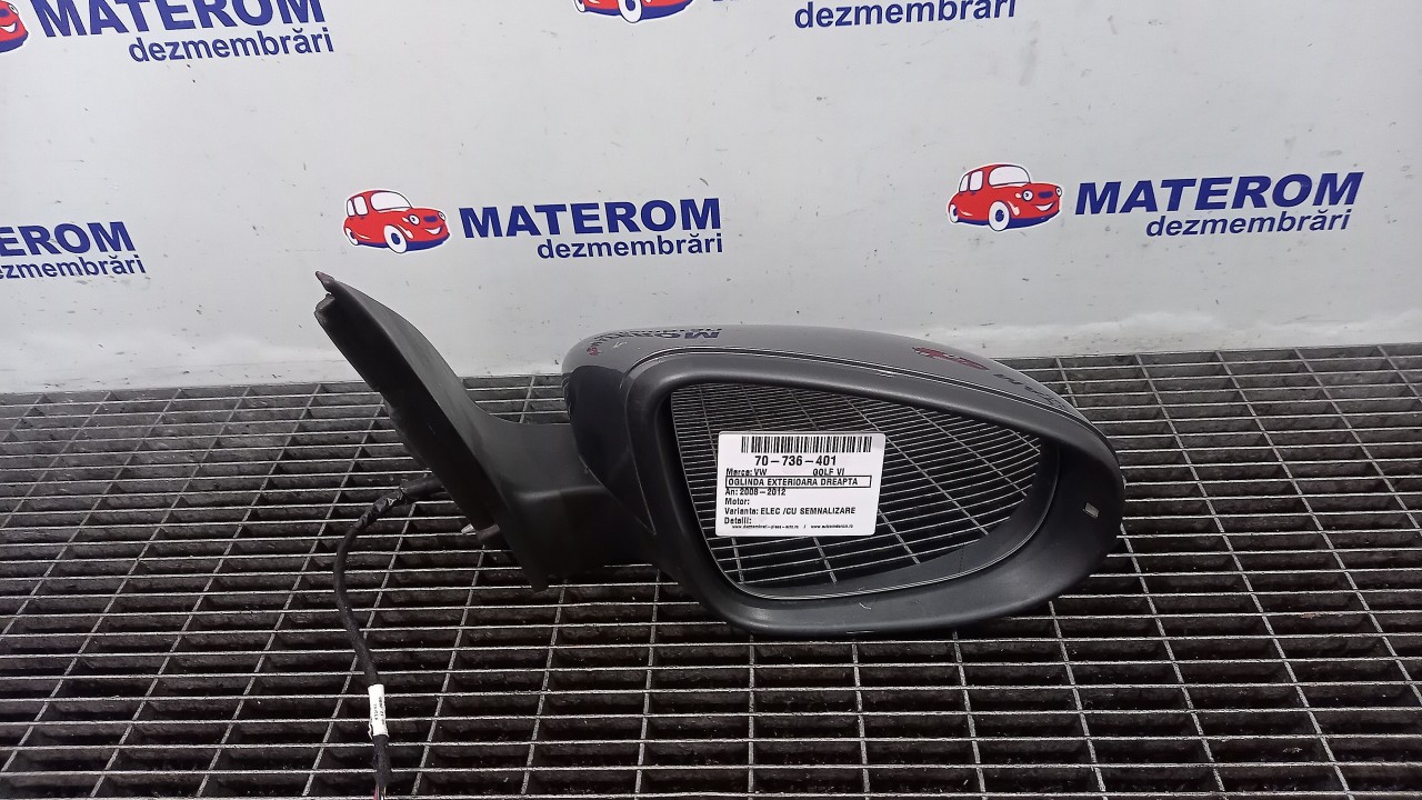 OGLINDA EXTERIOARA DREAPTA VW GOLF VI - - (2008 2012)