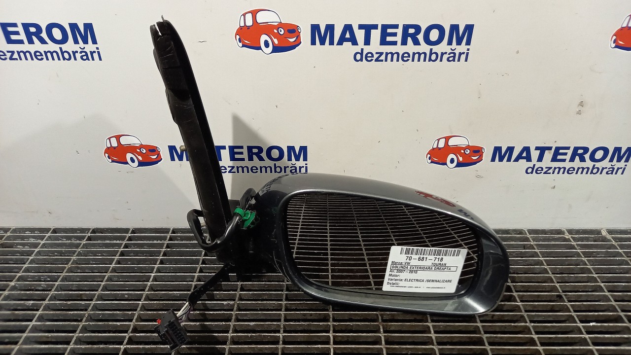 OGLINDA EXTERIOARA DREAPTA VW TOURAN - - (2007 2010)