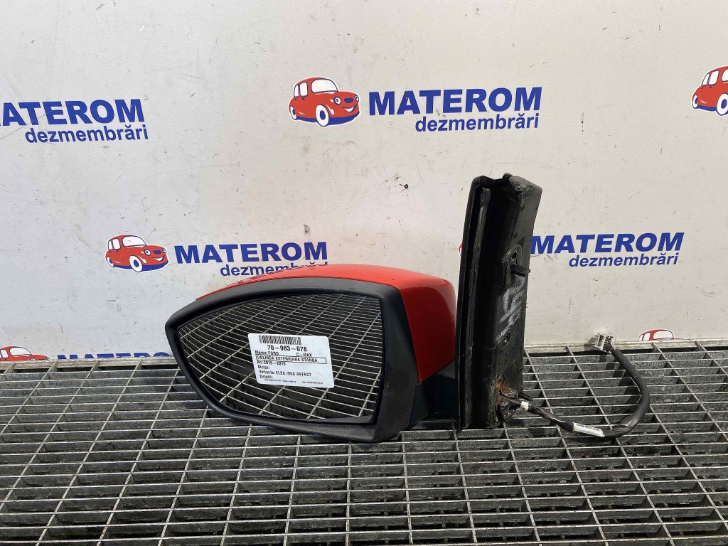 OGLINDA EXTERIOARA STANGA FORD C-MAX - - (2010 2015)
