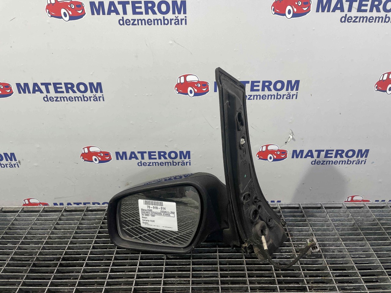 OGLINDA EXTERIOARA STANGA FORD FOCUS C-MAX FOCUS C-MAX - - (2003 2007)