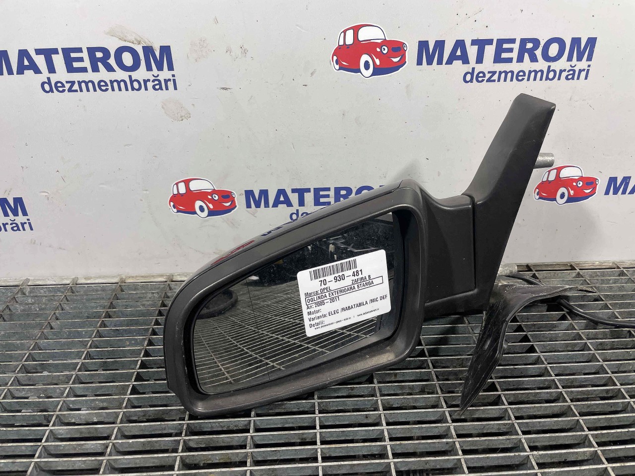 OGLINDA EXTERIOARA STANGA OPEL ZAFIRA B ZAFIRA B - - (2005 2011)