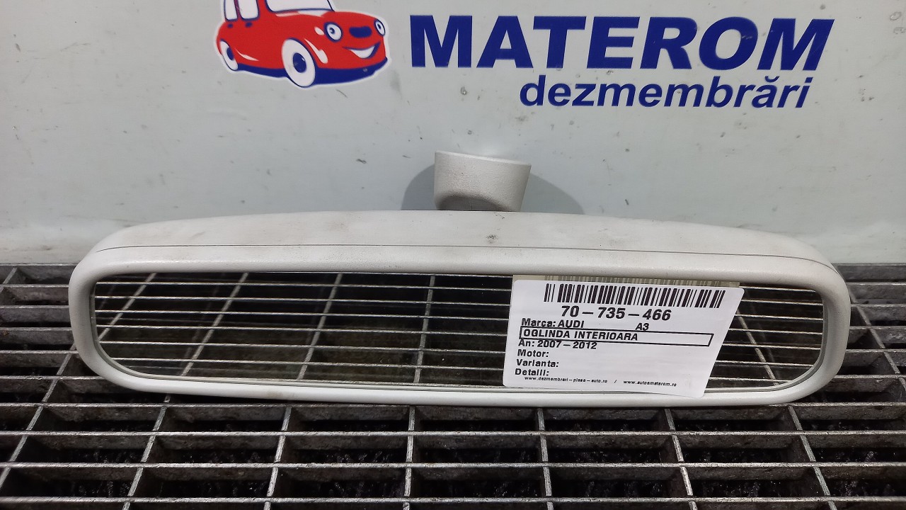 OGLINDA INTERIOARA AUDI A3 - - (2007 2012)