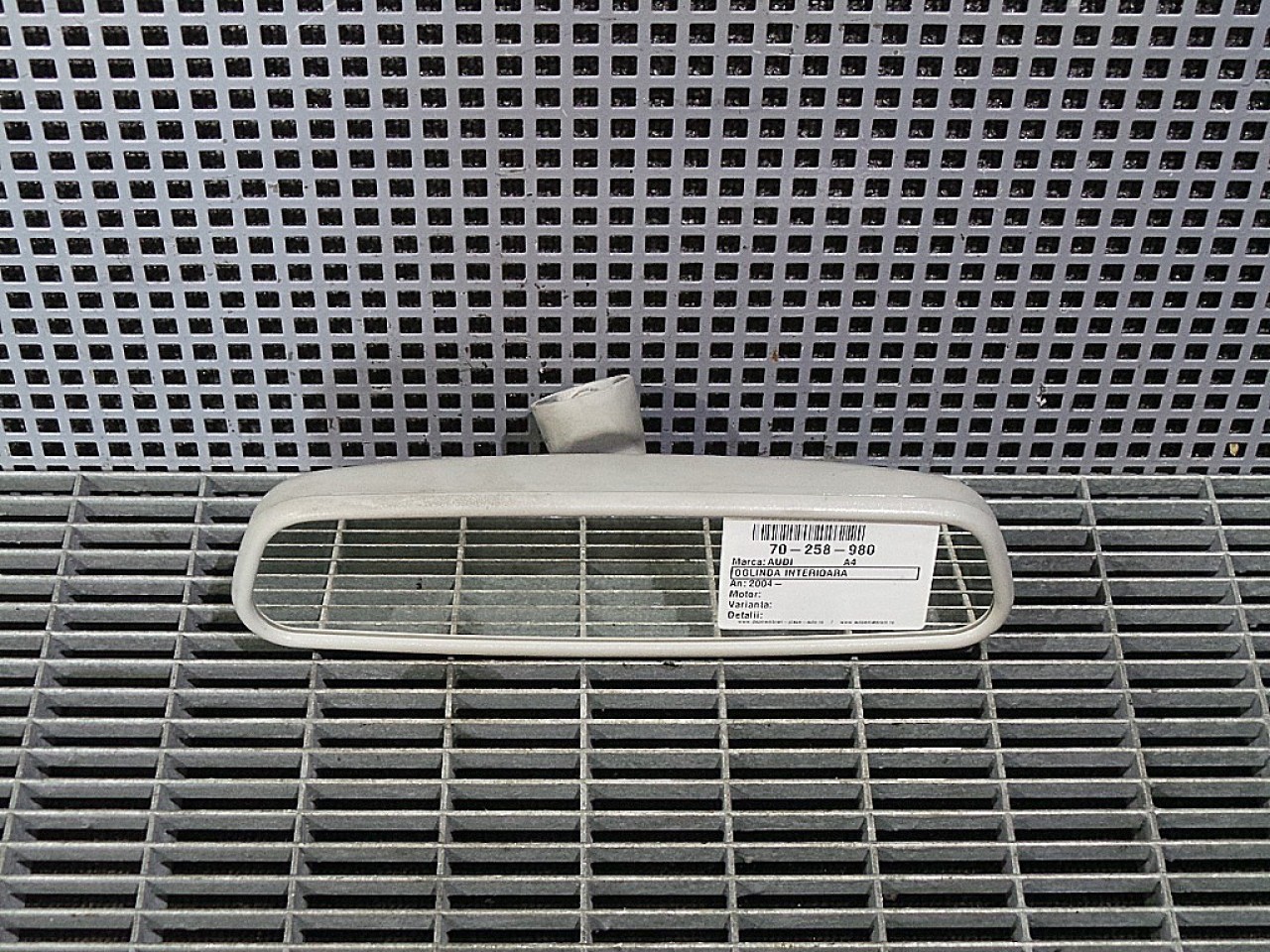 OGLINDA INTERIOARA AUDI A4 A4 - - (2004 2007)