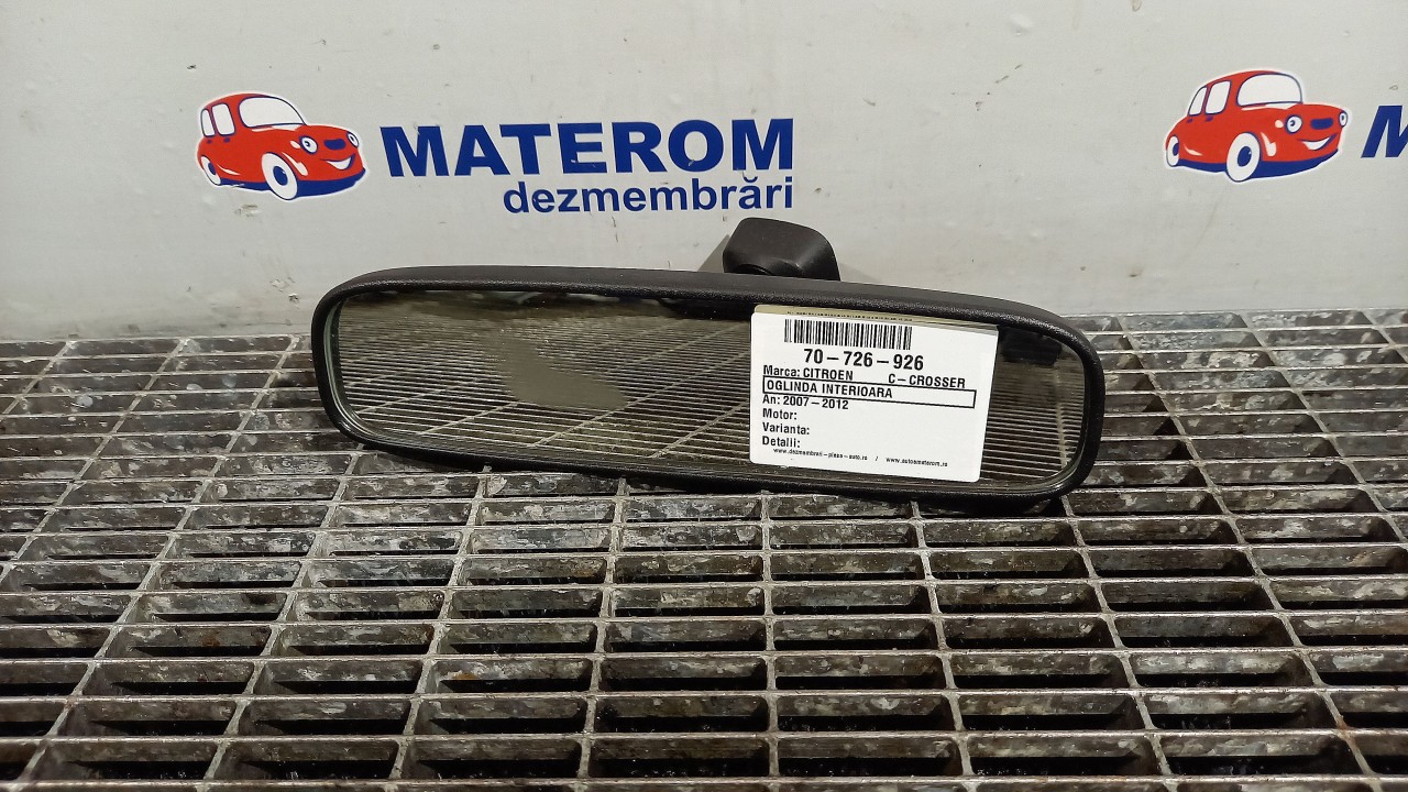 OGLINDA INTERIOARA CITROEN C-CROSSER C-CROSSER - - (2007 2012)