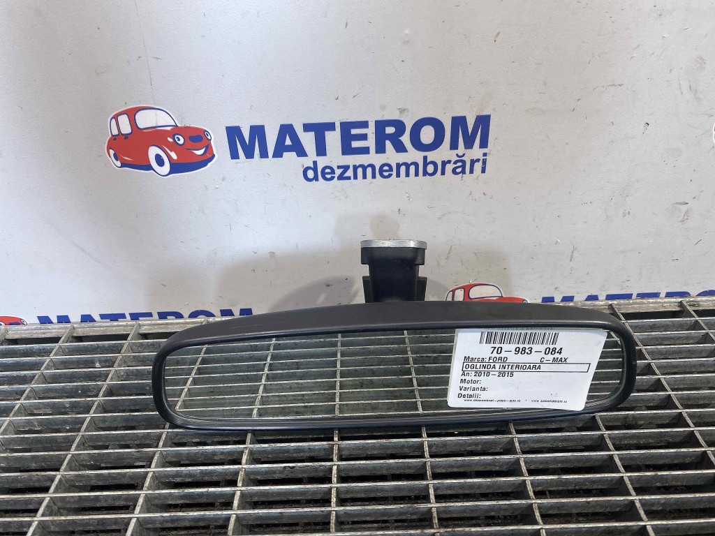 OGLINDA INTERIOARA FORD C-MAX - - (2010 2015)