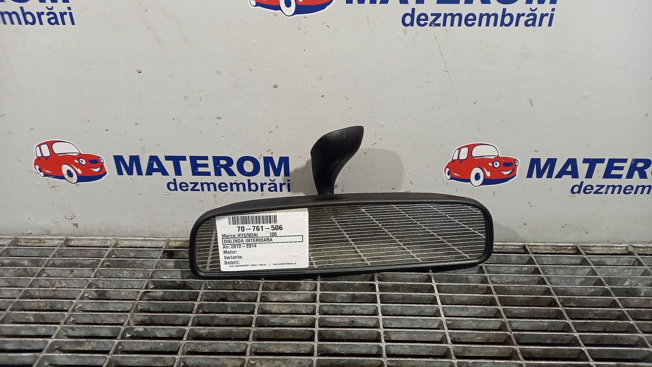 OGLINDA INTERIOARA HYUNDAI I20 - - (2012 2014)