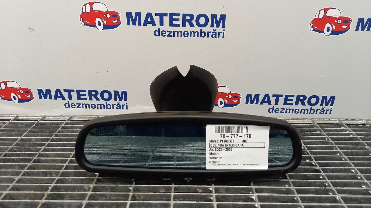 OGLINDA INTERIOARA PEUGEOT 807 807 - - (2002 2008)