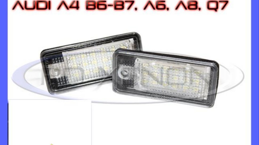 OKAZIE: SET 2 LAMPI LED-uri CAN-BUS NUMAR AUDI - A3/S3,A4 /S4 B6,A4 /S4 B7,A6 /C6,S6,A8 /S8,Q7,RS4 /Avant Quattro,RS6 Plus / Avant - CEL MAI MIC PRET !!!