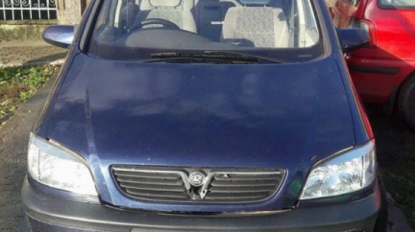 Opel Zafira din 2001 1.8 dezmembrez