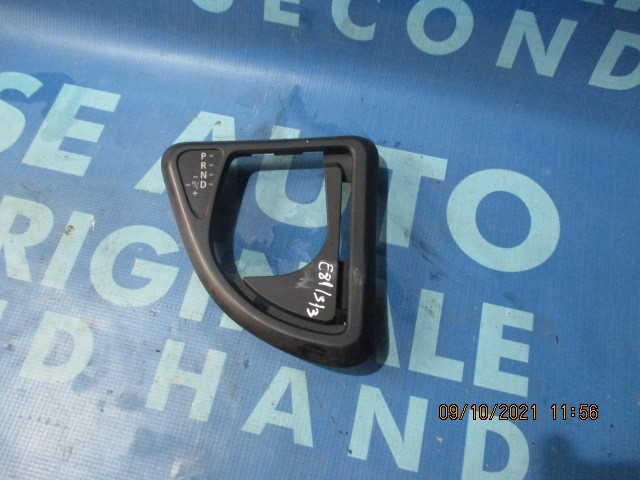 Ornament bord BMW E81 2007; 7078567 (trim selector)