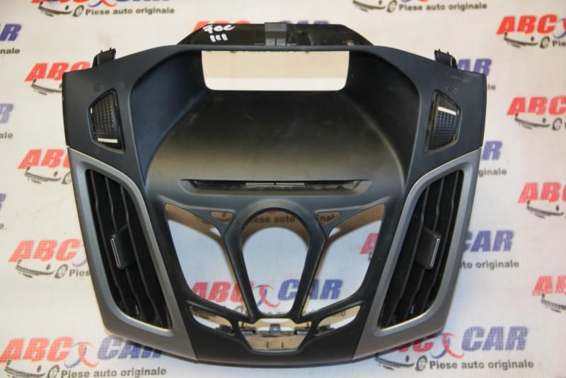 Ornament central bord cu grile ventilatie Ford Focus 3 2011-2015 BM51-18835