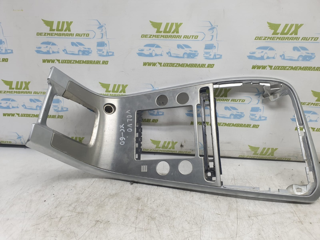 Ornament consola centrala 30791766 Volvo S60 2 [2010 - 2013]