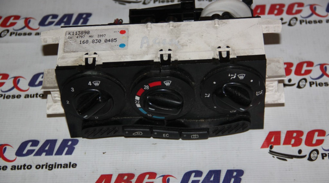 Panou comanda AC Mercedes A-Class W168 1997-2004 Cod: 1688300485