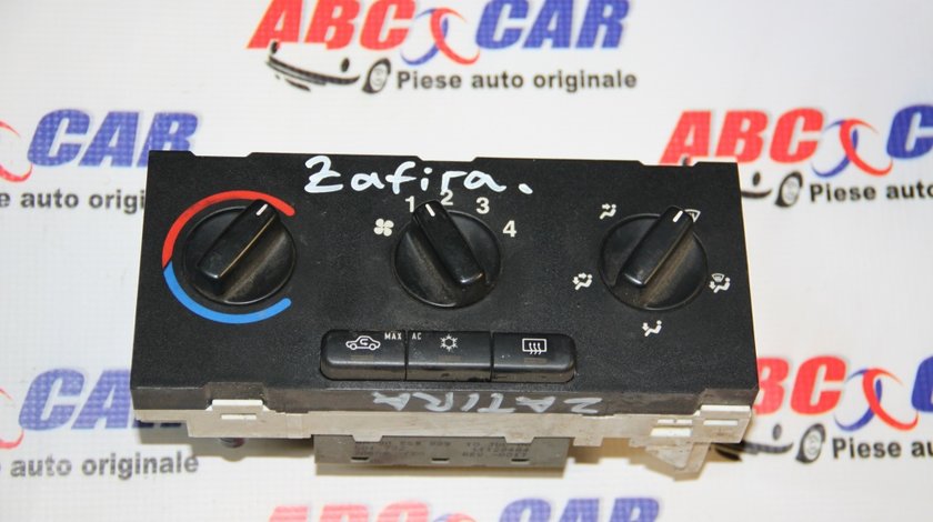 Panou comanda AC Opel Zafira A cod: 100825 / BEHR 56341 model 2002