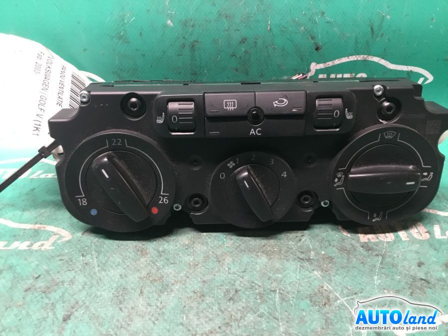 Panou Comanda Ac ventilatie Cu Ac,si Incalzire in Scaune Volkswagen GOLF V 1K1 2003