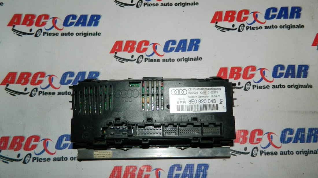 Panou comanda climatizare Audi A4 B6 cod: 8E0820043