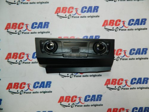 Panou comanda climatizare Audi A4 B8 8K cod: 8T2820043G