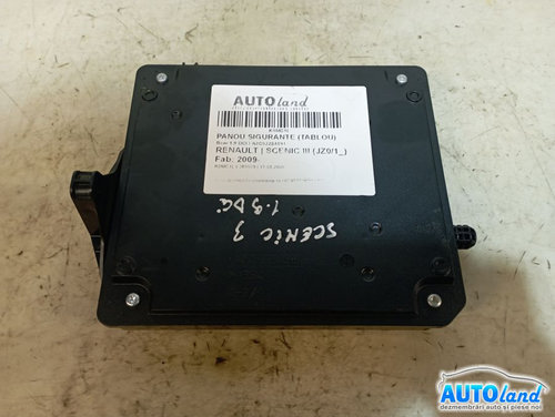 Panou Sigurante tablou 284b13640r Bsm 1.9 DCI a2c53284891 Renault SCENIC III JZ0/1 2009