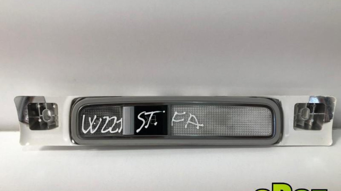 Plafoniera - lampa stanga si dreapta spate Mercedes S-Class (2005-2009) [W221] a2218202301